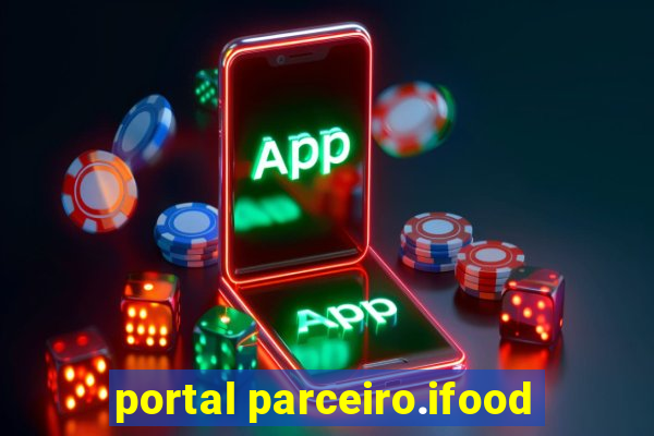 portal parceiro.ifood